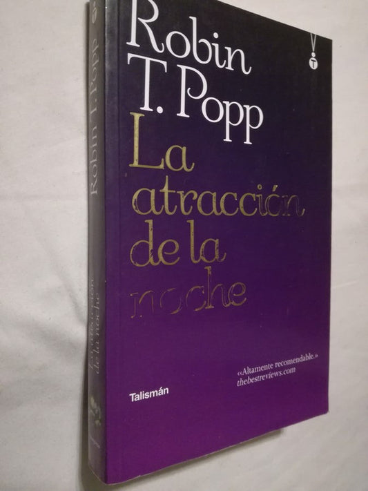 La Atracción De La Noche Popp, Robin T.