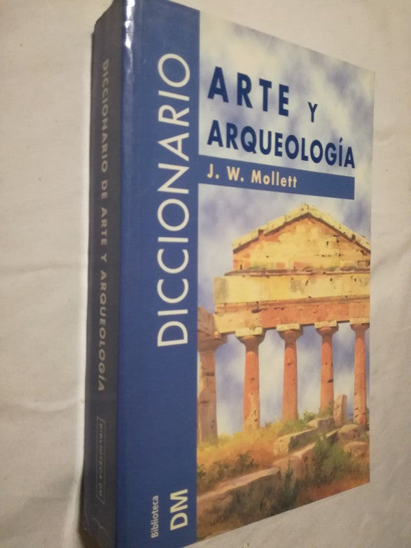 Diccionario De Arte Y Arqueología Mollett, J.w.
