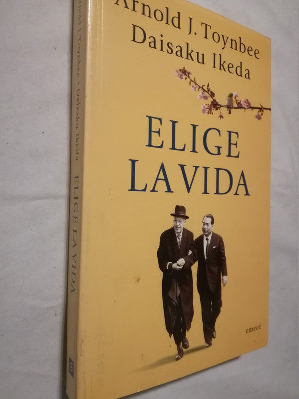 Elide La Vida Toynbee & Ikeda