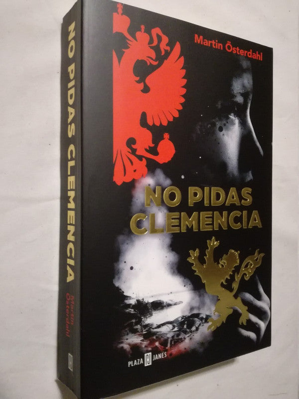 No Pidas Clemencia Österdahl, Martin