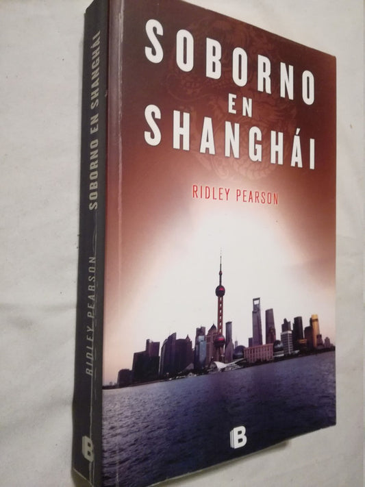 Soborno En Shanghái Pearson, Ridley