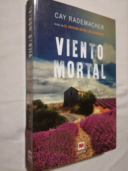 Viento Mortal Rademacher, Cay
