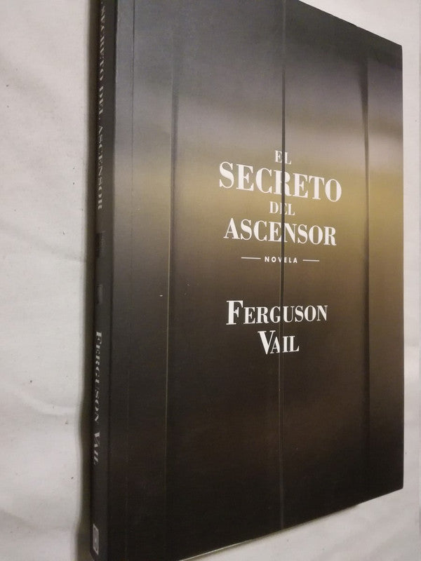 El Secreto Del Ascensor Vail, Ferguson