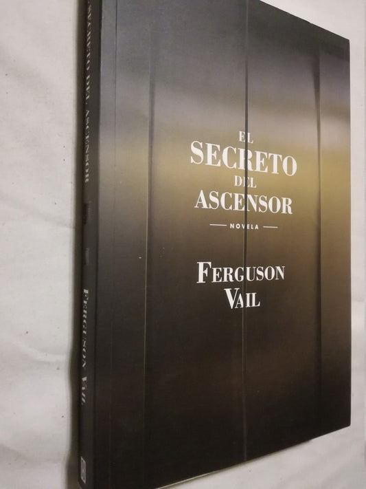 El Secreto Del Ascensor Vail, Ferguson