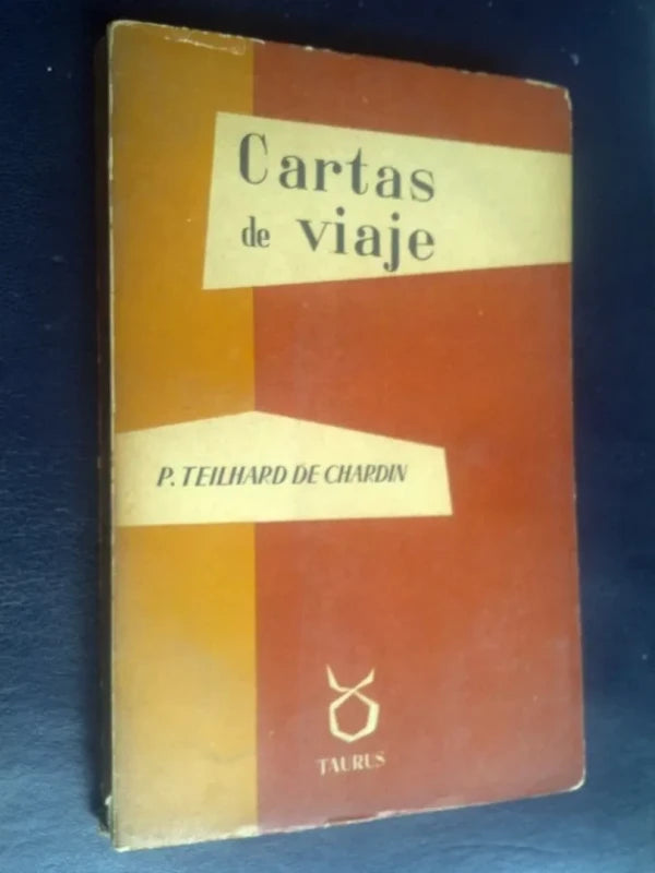 Cartas De Viaje (1923-1939) Teilhard De Chardin, P.