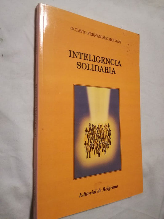 Inteligencia Solidaria / Fernández Mouján, Octavio
