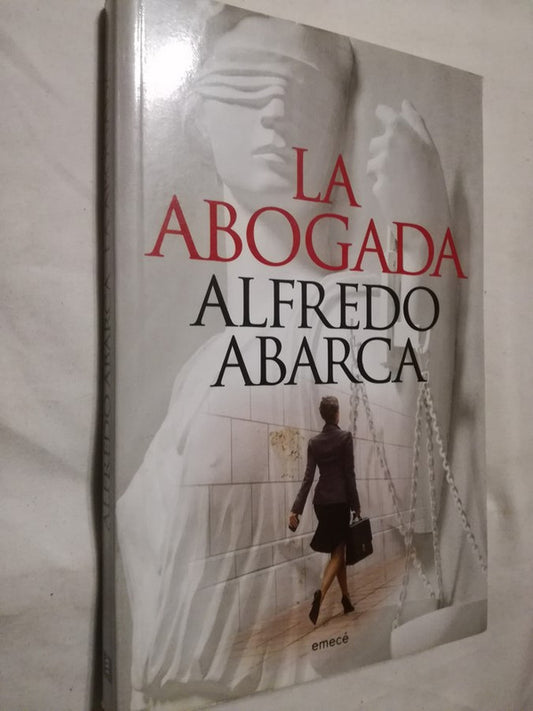 La Abogada / Abarca, Alfredo