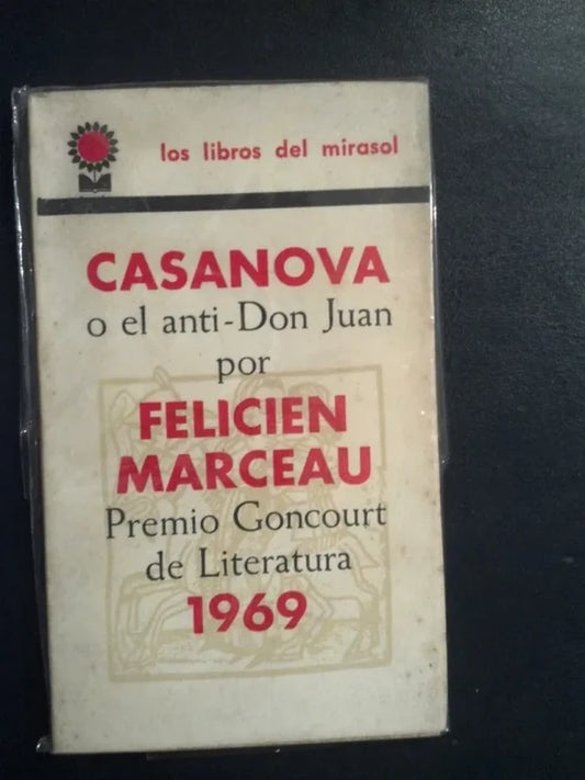 Casanova O El Anti-don Juan Marceau, Felicien