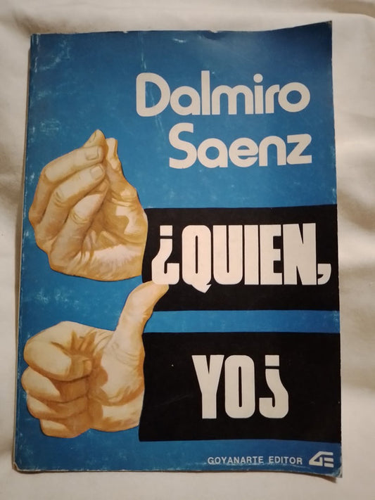 ¿Quién, yo? / Saenz, Dalmiro