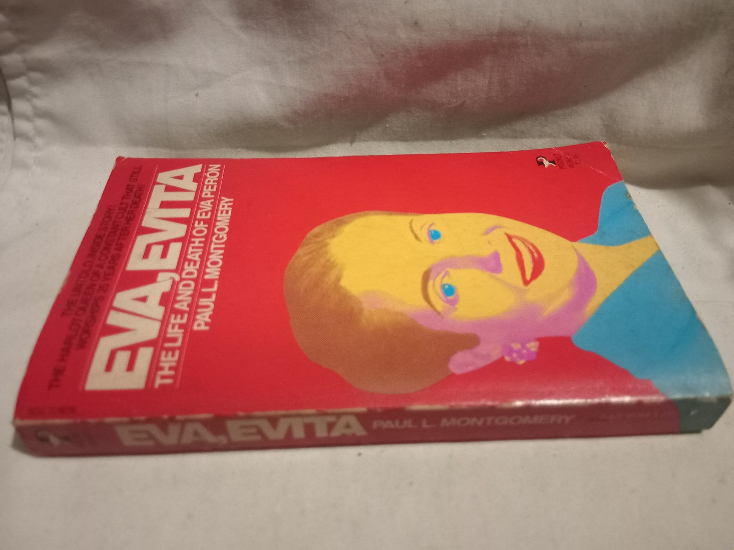 Eva, Evita The Life and Death of Eva Peron / Montgomery, Paul