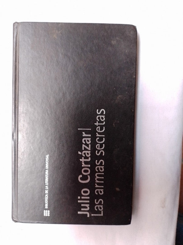 Las Armas Secretas / Cortázar, Julio