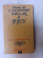 Selección Del Cancionero De Jujuy / Carrizo (compilador)