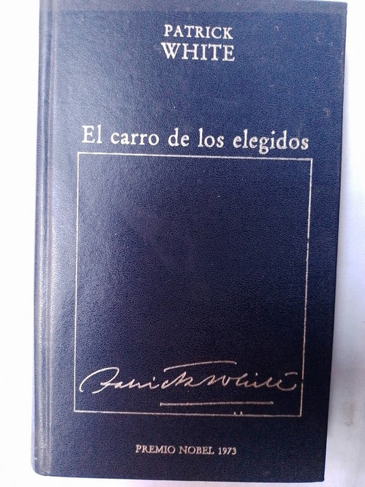 El Carro De Los Elegidos / White, Patrick