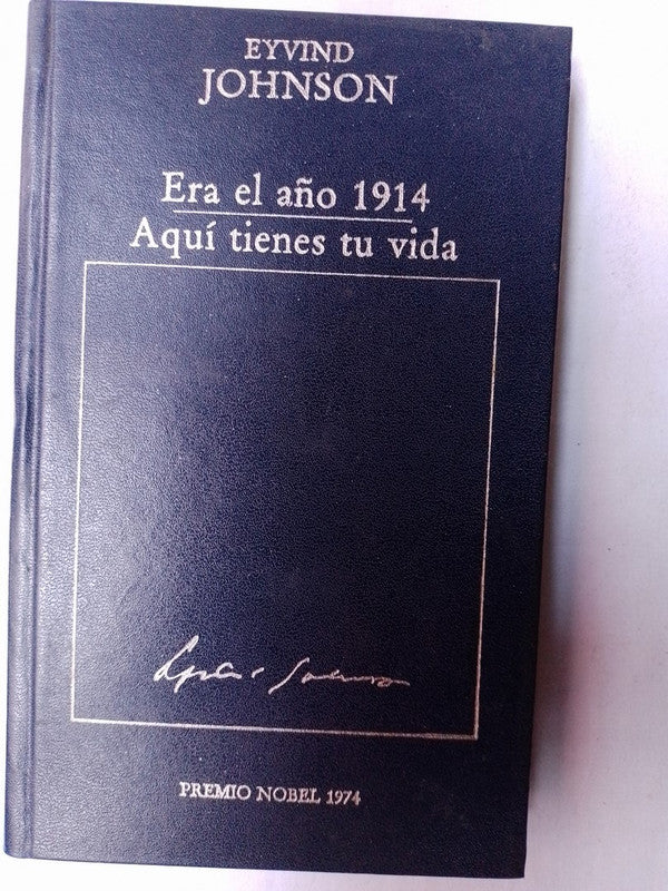 Era El Año 1914 / Aquí Tienes Tu Vida / Johnson, Eyvind