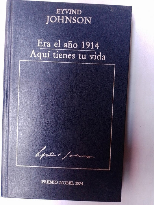 Era El Año 1914 / Aquí Tienes Tu Vida / Johnson, Eyvind