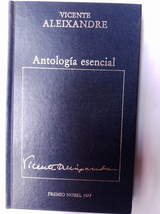Antología Esencial / Aleixandre, Vicente