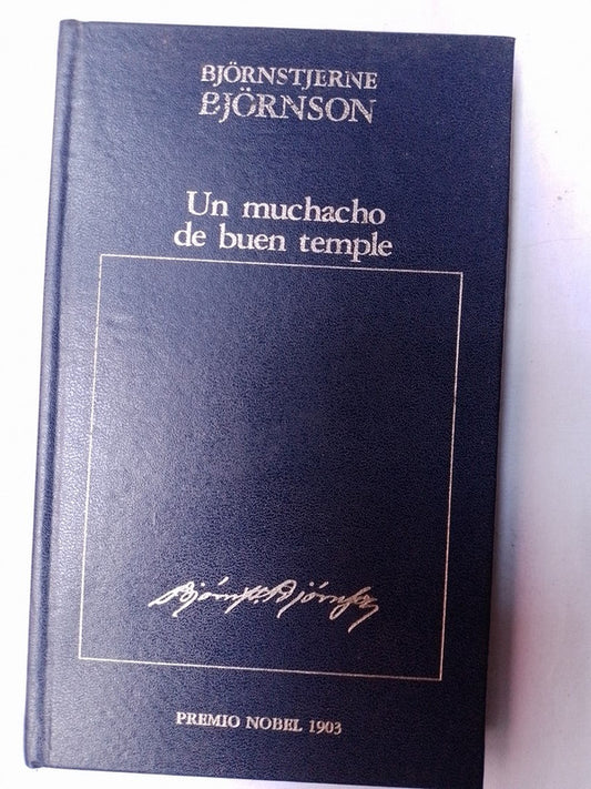Un Muchacho De Buen Temple / Björnson, Björnstjerne