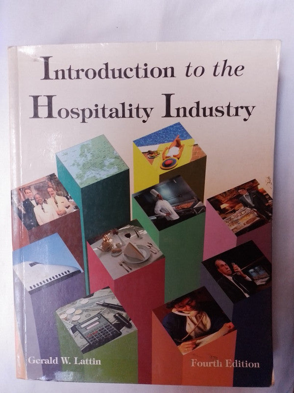 Introduction To The Hospitality Industry / Lattin, Gerald