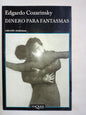 Dinero Para Fantasmas / Cozarinsky, Edgardo