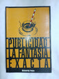 Publicidad La Fantasía Exacta / Borrini, Alberto