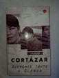 Queremos Tanto A Glenda / Cortázar, Julio