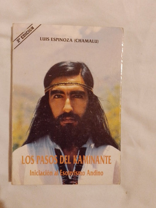 Los Pasos Del Kaminante Esoterismo Andino / Espinoza Chamalú