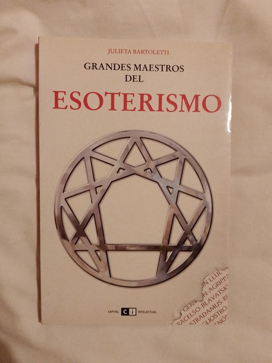 Grandes Maestros Del Esoterismo / Bartoletti, Julieta