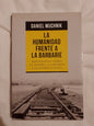 La Humanidad Frente A La Barbarie / Muchnik, Daniel