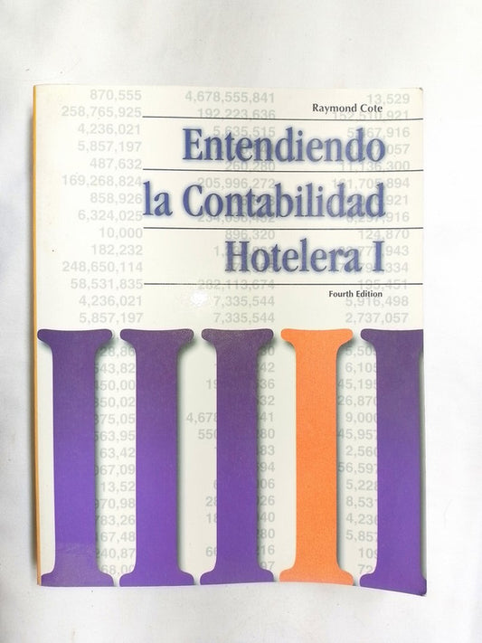 Entendiendo La Contabilidad Hotelera I / Cote, Raymond