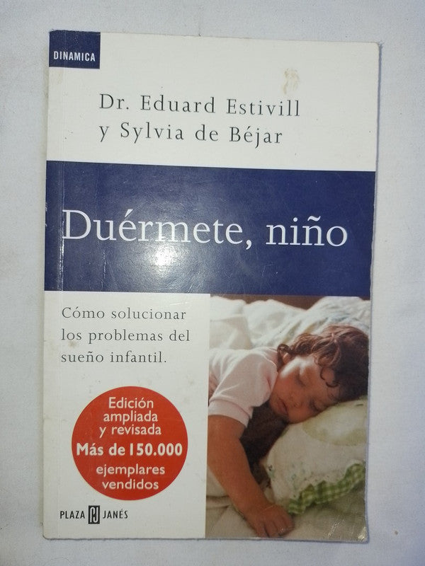 Duérmete Niño  Cómo Solucionar Insomnio Infantíl Estivill