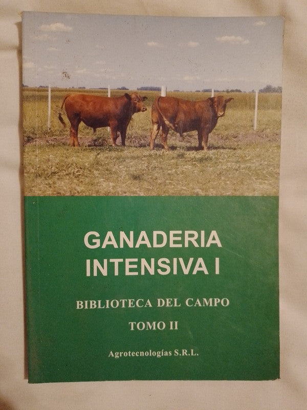 Ganadería Intensiva I  Tomo II / Varios