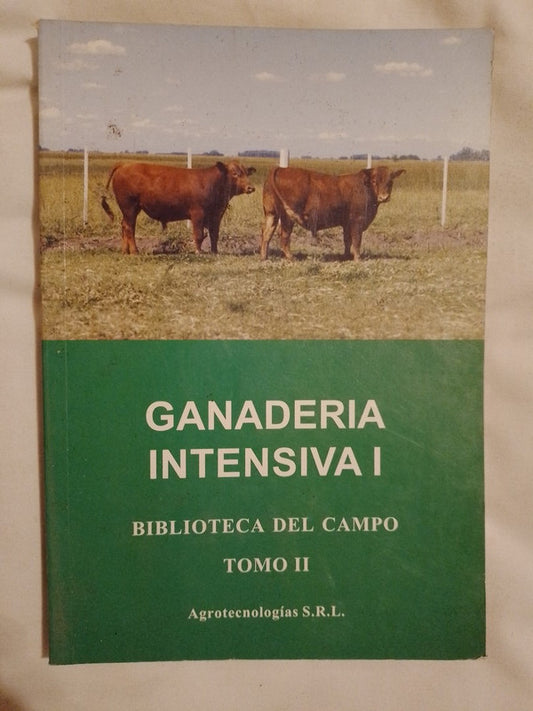 Ganadería Intensiva I  Tomo II / Varios