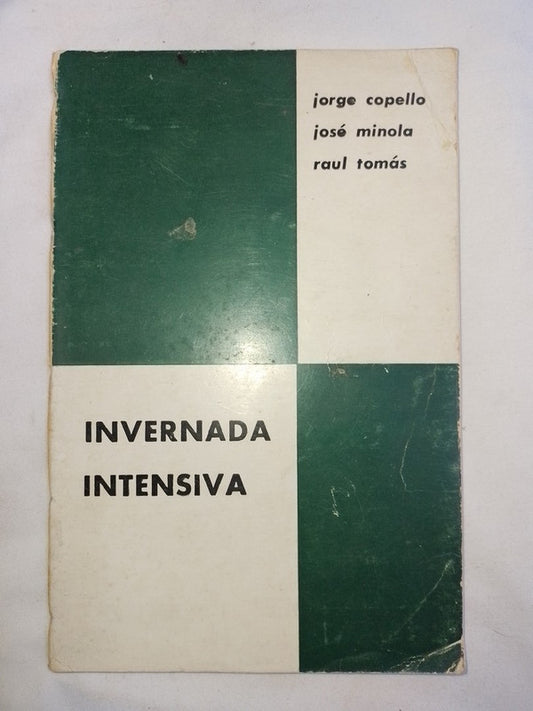 Invernada Intensiva / Copello, Minola, Tomás
