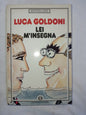 Lei M'insegna / Goldoni, Luca