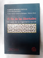 El Fin De Las Libertades  / Benegas Lynch (h) & Jackisch