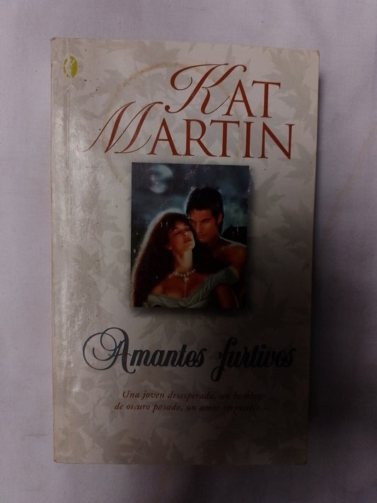 Amantes Furtivos / Martin, Kat