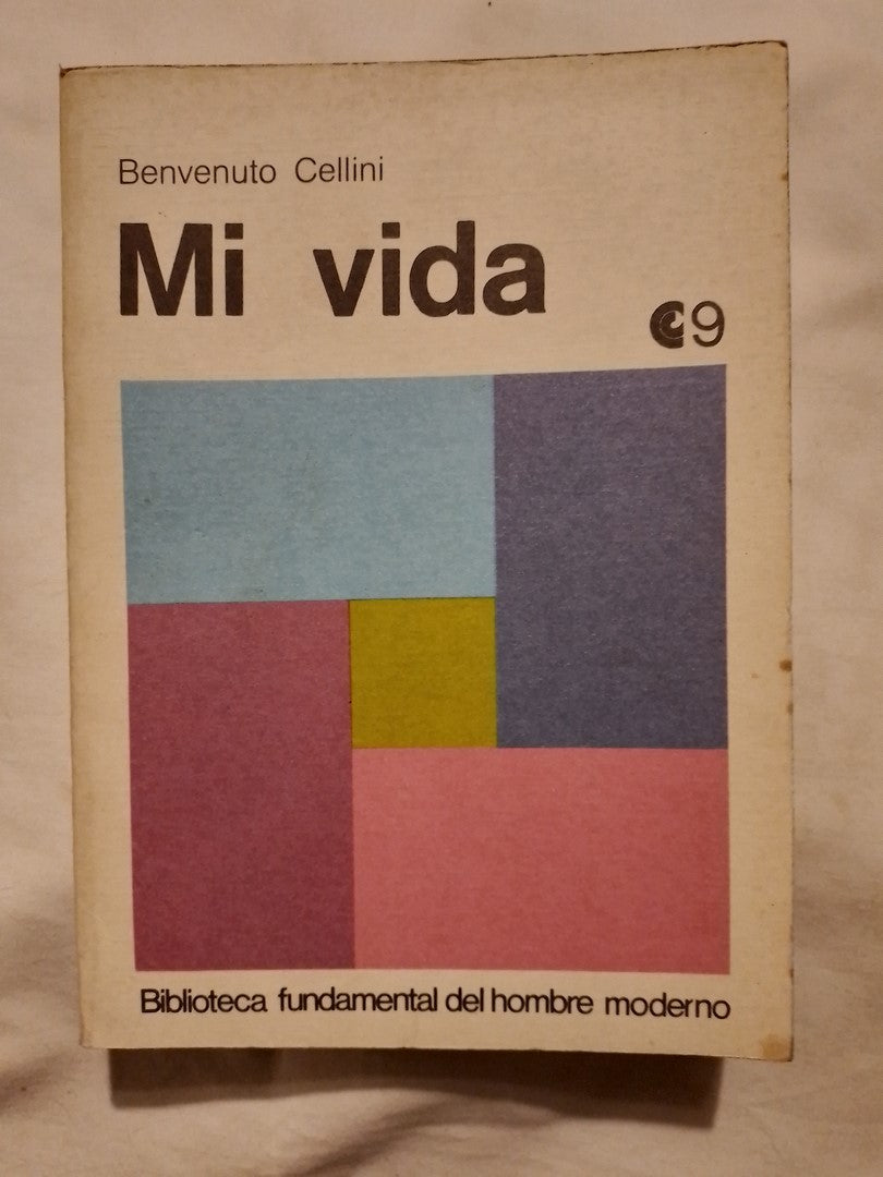 Mi Vida / Cellini, Benvenuto