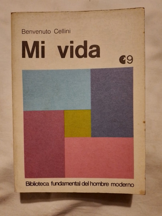 Mi Vida / Cellini, Benvenuto
