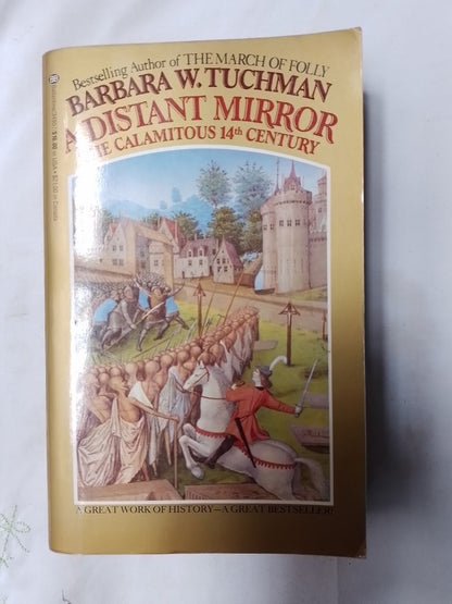 A Distant Mirror The Calamitous 14th Century / Tuchman
