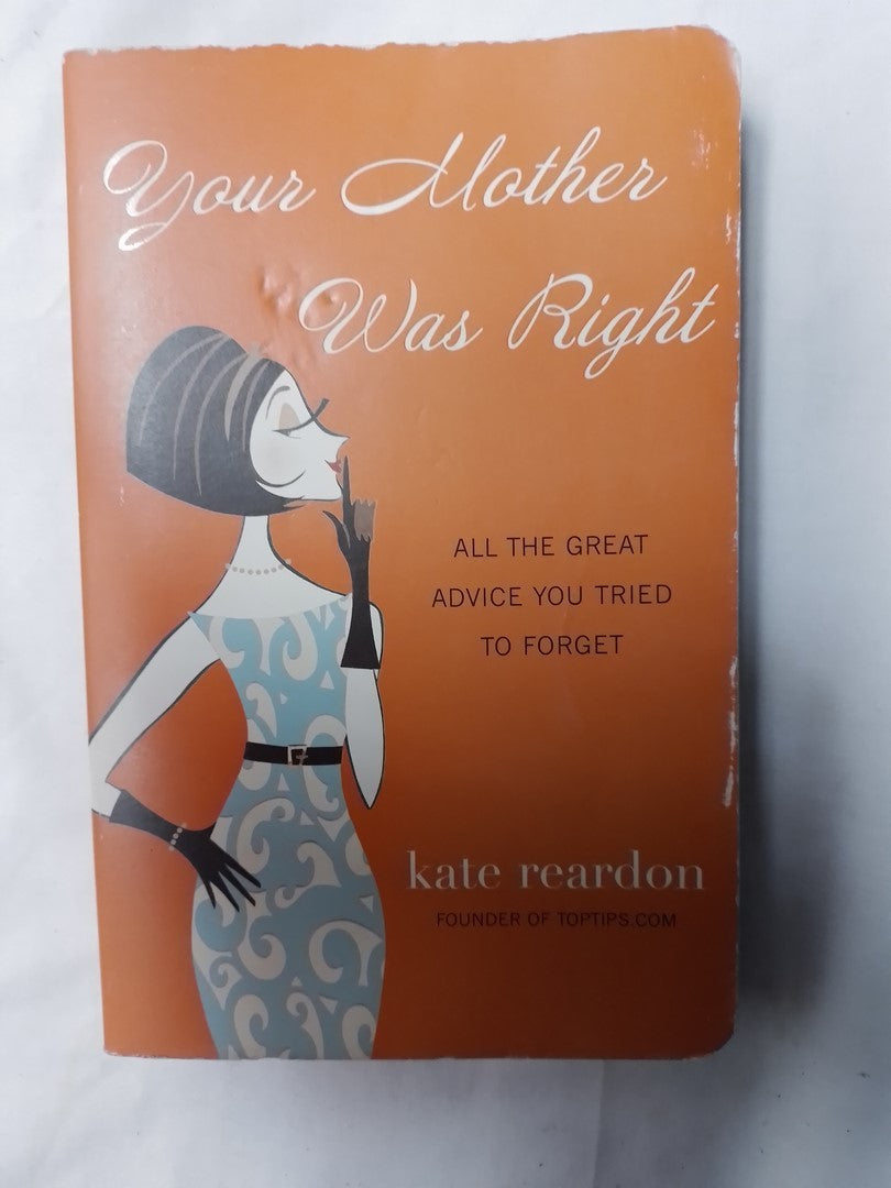 Your Mother Was Right / Reardon, Kate
