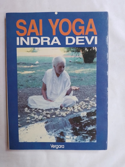 Sai Yoga / Indra Devi