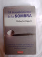 El Descubrimiento De La Sombra / Casati, Roberto