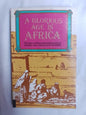 A Glorious Age In Africa Great Empires Ghana Mali Songhay