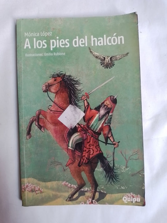 A Los Pies Del Halcón / López, Mónica