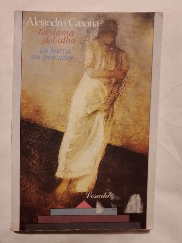 La Dama Del Alba / La Barca Sin Pescador / Casona, Alejandro