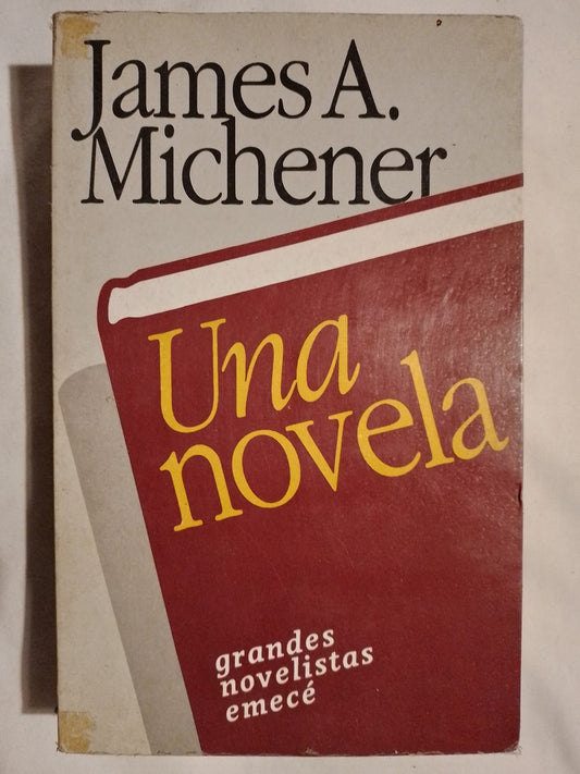 Una Novela / Michener, James