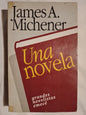 Una Novela / Michener, James