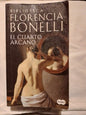 El Cuarto Arcano / Bonelli , Florencia