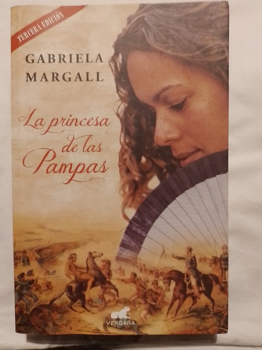 La Princesa De Las Pampas / Margall, Gabriela