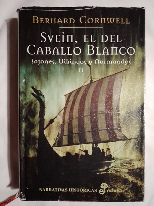 Svein, El Del Caballo Blanco / Cornwell, Bernard